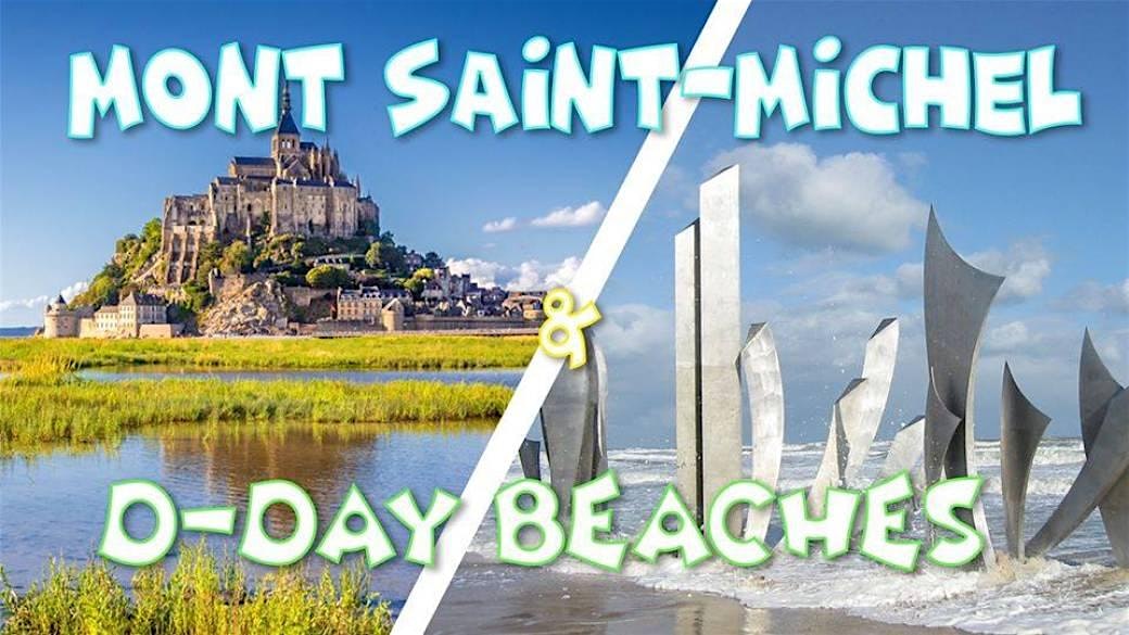 Weekend Mont Saint-Michel & D-Day Beaches | 20-21 ao\u00fbt