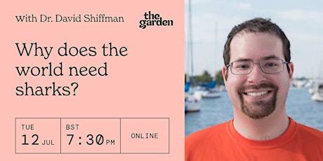 Why does the world need sharks? w/ Dr. David Shiffman tickets