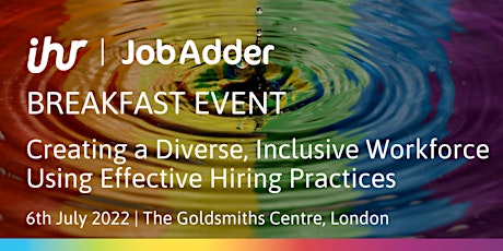 Creating a Diverse, Inclusive Workforce Using Effective Hiring Practices tickets