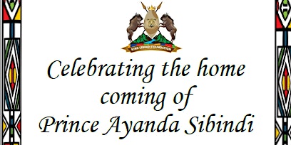 Prince Ayanda Homecoming
