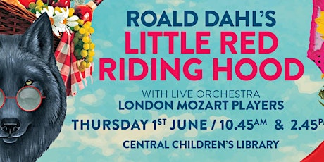 Roald Dahl's Little Red Riding Hood with Live Orchestra LONDON MOZART PLAYERS primary image