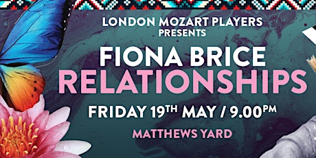 Fiona Brice + London Mozart Players: Relationships primary image