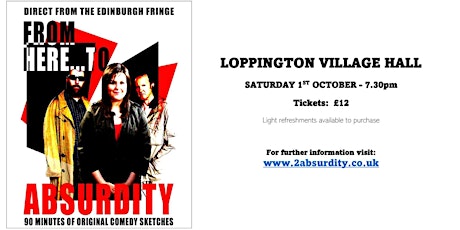 Live Comedy: From Here to Absurdity @ Loppington Village Hall
