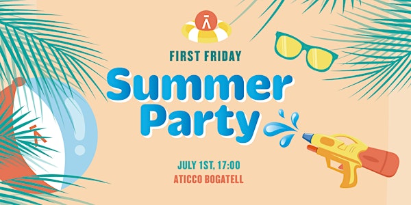 First Friday · Summer Party