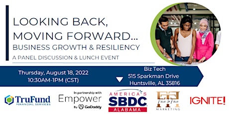 Looking Back, Moving Forward: Business Resiliency-Huntsville tickets