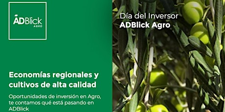 Día del Inversor - Economías regionales y cultivos de alta calidad. tickets