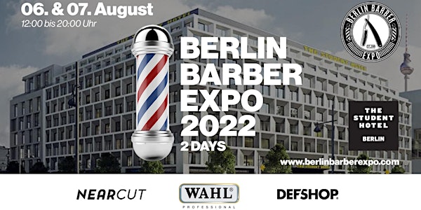 Berlin Barber Expo 2022 - Early Bird Tickets Samstag & Sonntag