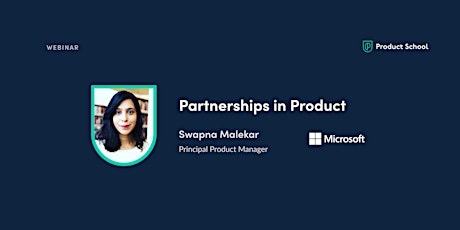 Webinar: Partnerships in Product by Microsoft Principal PM bilhetes