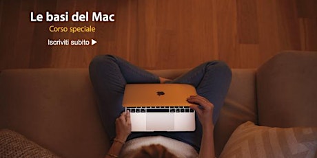 Immagine principale di Un buon giorno per imparare - Le basi del Mac 