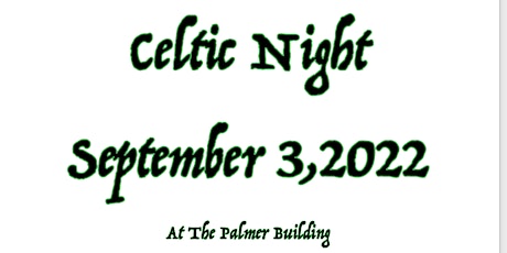 Celtic Night at the Palmer Building tickets
