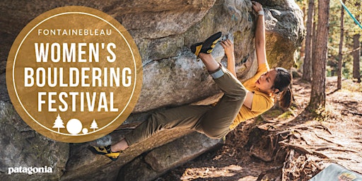 Women's Bouldering Festival 2022 | Forest of Fontainebleau