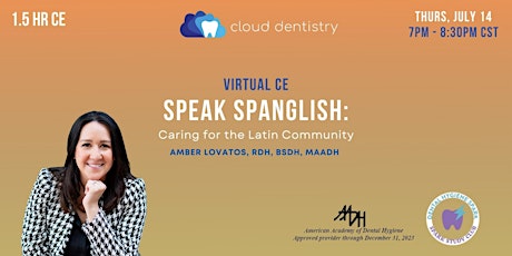 Cloud Dentistry and Amber Lovatos - Illinois Virtual CE! primary image