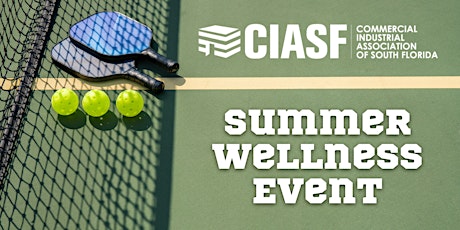 CIASF | Summer Wellness Pickleball Event tickets