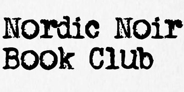 Nordic Noir Book Club feat. Jorn Lier Horst, Lone Theils and Stefan Ahnhem