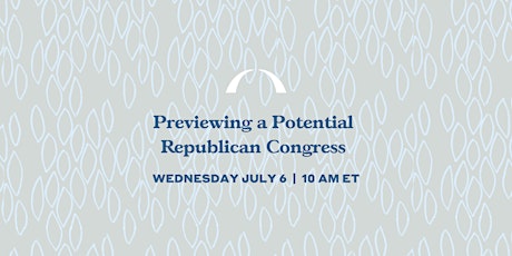 IN PERSON: Previewing a Republican Congress tickets