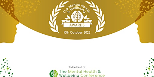 Mental Health & Wellbeing Conference and Awards
