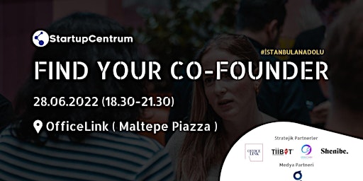 Find Your Co-Founder İstanbul Anadolu Yakası - StartupCentrum