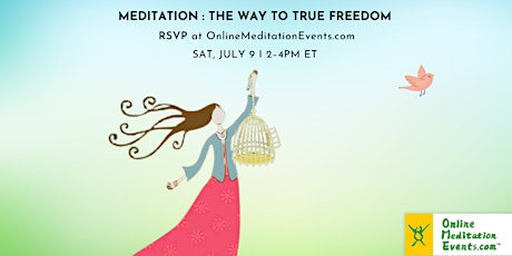 Meditation: The Way to True Freedom tickets