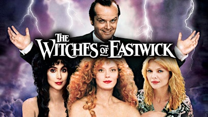 THE WITCHES OF EASTWICK - 35th Anniversary Screening! tickets