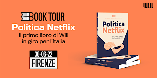 Presentazione libro Politica Netflix_FIRENZE