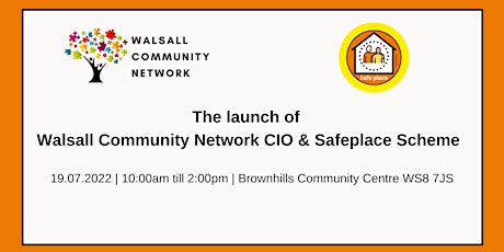 Launch of Walsall Community Network CIO & its SafePlace Scheme tickets