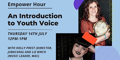 An Introduction to Youth Voice (Empower Hour) tickets