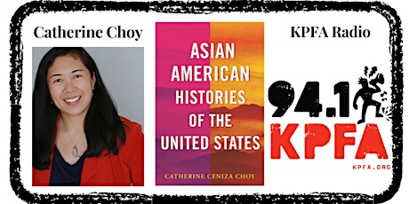 Catherine Choy: Asian American Histories of the United States tickets
