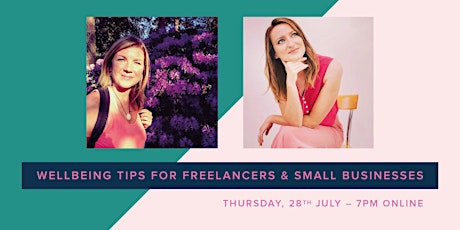 Wellbeing tips for freelancers and small business owners tickets
