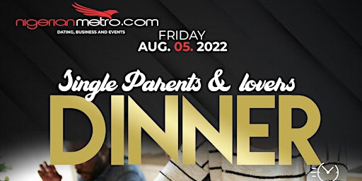 Single Parents & Lovers Dinner