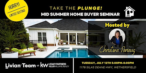 Take the Plunge! Mid Summer Home Buyer Seminar