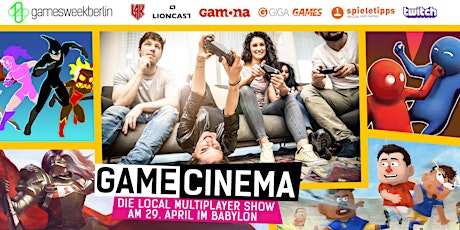Game Cinema: Die Local Multiplayer Show at #gamesweekberlin primary image