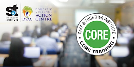 Imagen principal de Safe & Together™ Model CORE Training by Domestic Violence Action Centre