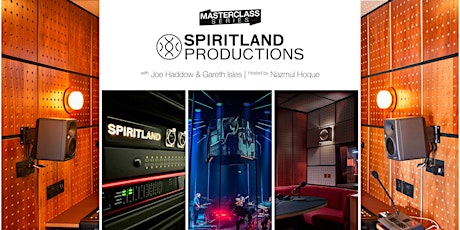 Spiritland Productions x Raw Material Masterclass tickets