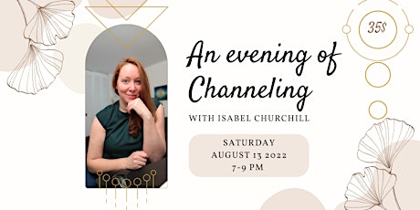 An evening of Channeling with Isabel Churchill tickets