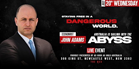 Staying Free In A Dangerous World: Australia Is Sailing Into The Abyss tickets