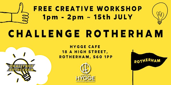 Free Creative Workshop| Challenge Rotherham