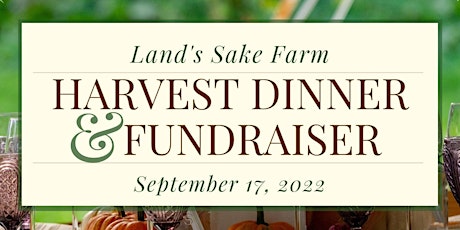 2022 Harvest Dinner and Fundraiser tickets