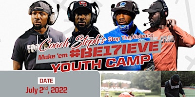 2nd Annual “Coach Steph’s Stop The Violence, Make ‘em BE17IEVE Youth Camp”