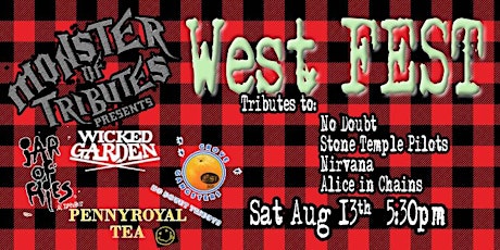 WEST FEST !  NIRVANA-  - NO DOUBT - ALICE IN CHAINS. WG