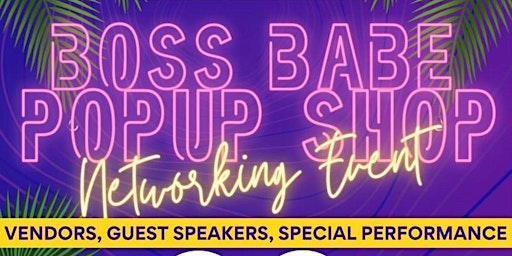 BOSS BABE POPUP NETWORKING EVENT