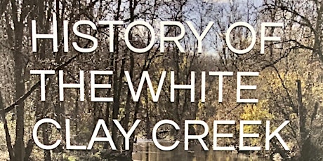History of the White Clay Creek
