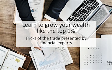 Learn to grow your wealth like the 1% tickets