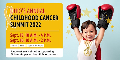 Ohio's  Second Annual Childhood Cancer Summit 2022