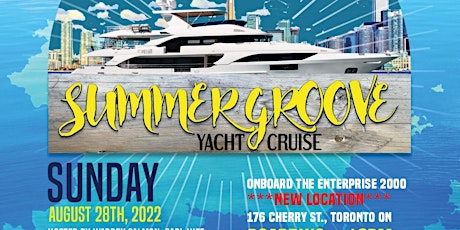 .:::Summer Groove Yacht Cruise 2022:::. tickets