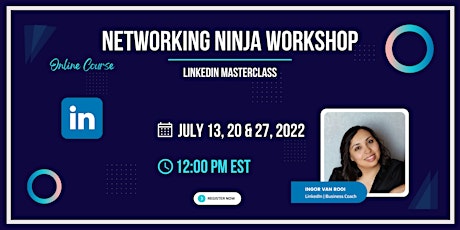 LinkedIn Masterclass with the Networking Ninja tickets