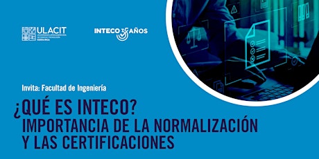 ¿Qué es INTECO? Importancia de la normalización y las certificaciones tickets
