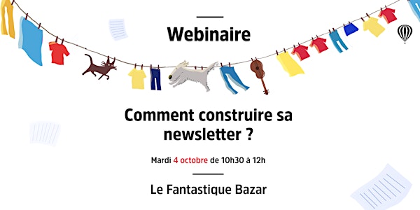 Comment construire sa newsletter ?