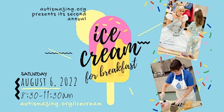 Ice Cream for Breakfast 2022 inclusion event and resource fair tickets