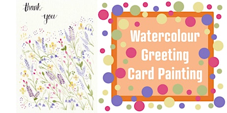 Watercolor Flower Card Painting Class - Week 2 tickets