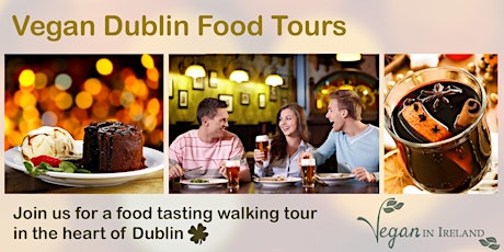 Vegan Dublin Food Tour: A Unique Culinary Experience in the Heart of Dublin primary image